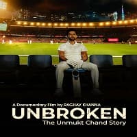 Unbroken- The Unmukt Chand Story (2026) ...
