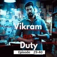 Vikram On Duty (2026 Ep 29-40) Hindi Sea...