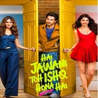 Hai Jawani Toh Ishq Hona Hai (2026) Hind...